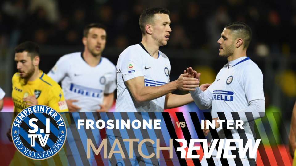 WATCH – #SempreInterTV – Frosinone 1 – 3 Inter Match Reaction: “Professional Performance#