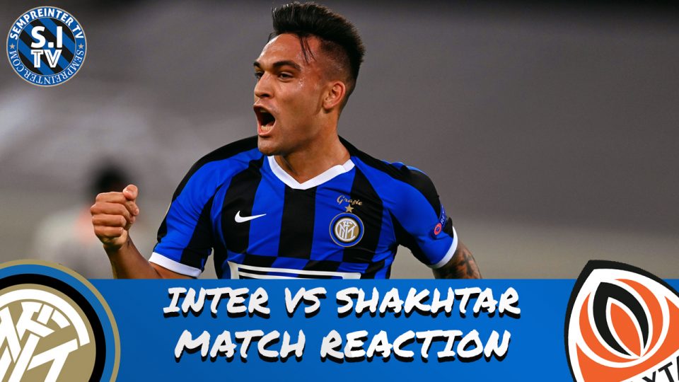 Watch – #SempreInterTV – Match Reaction | Inter 5 – 0 Shakhtar Donetsk | Lautaro & Lukaku Fire Inter Into Europa League Final