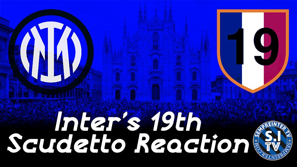 Watch – #SempreInterTV | Scudetto Reaction: “Beppe Marotta The Architect Behind The Serie A Title”