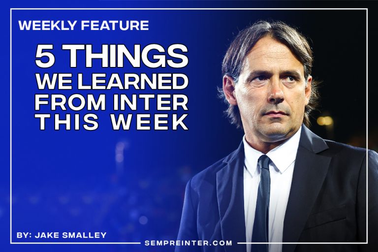 5 Things We Learned From Inter Milan This Week "Clutch Time Now"