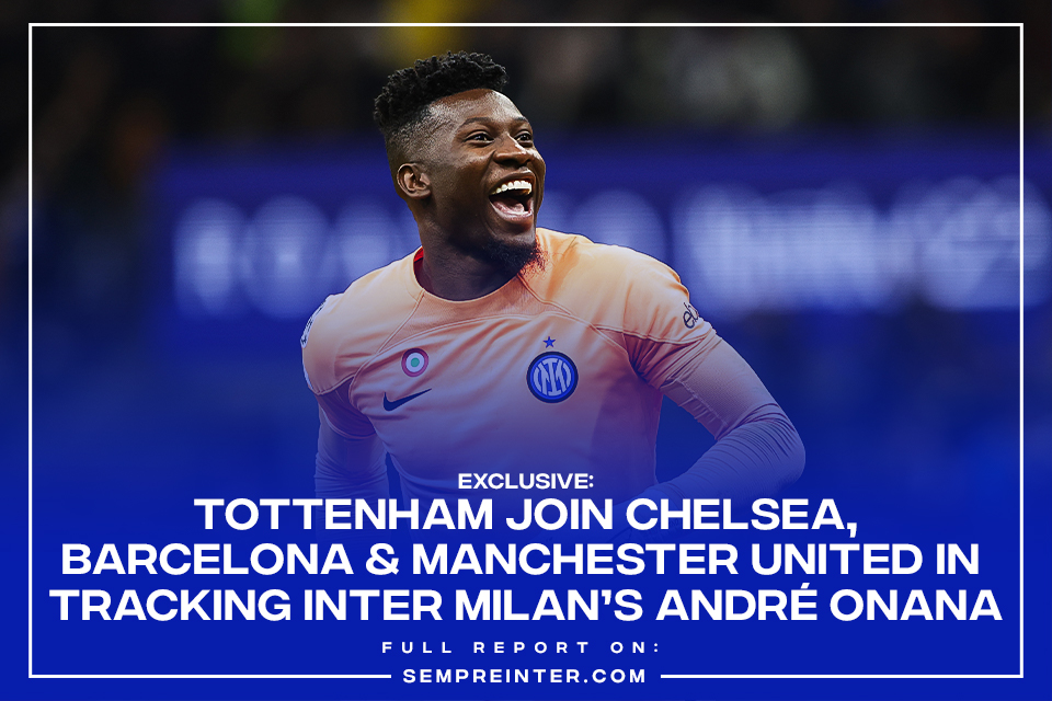 Exclusive – Tottenham Join Chelsea & Man Utd In Tracking Inter Milan Champions League Hero